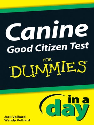 cover image of Canine Good Citizen Test In a Day For Dummies